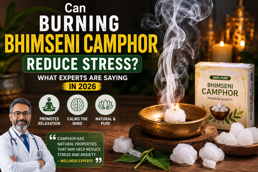 Can Burning Bhimseni Camphor Reduce Stress? What Experts Are Saying in 2026